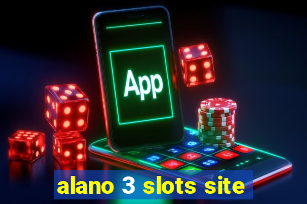 alano 3 slots site